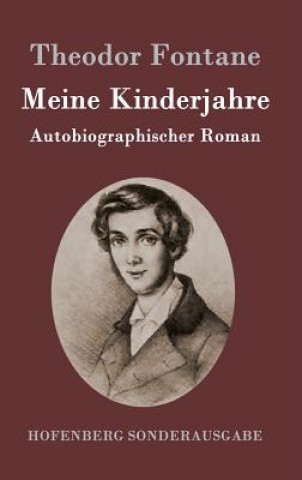 Kniha Meine Kinderjahre Theodor Fontane