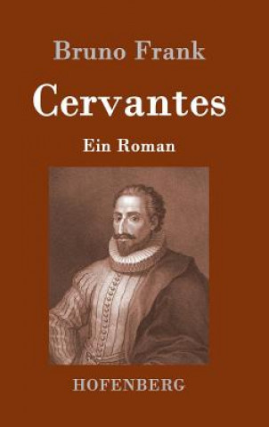 Carte Cervantes Bruno Frank