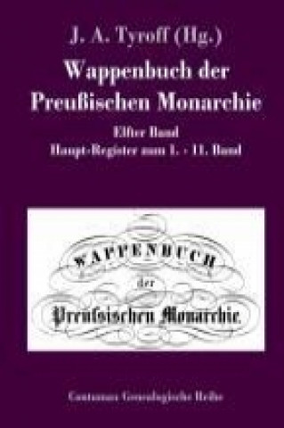 Knjiga Wappenbuch der Preußischen Monarchie J. A. Tyroff