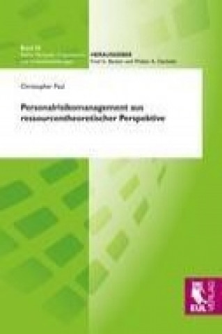 Kniha Personalrisikomanagement aus ressourcentheoretischer Perspektive Christopher Paul