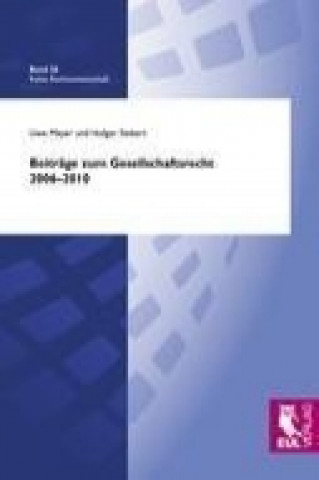 Libro Beiträge zum Gesellschaftsrecht 2006-2010 Uwe Meyer