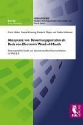 Książka Akzeptanz von Bewertungsportalen als Basis von Electronic Word-of-Mouth Frank Huber