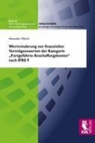 Kniha Wertminderung von finanziellen Vermögenswerten der Kategorie "Fortgeführte Anschaffungskosten" nach IFRS 9 Alexander Olbrich