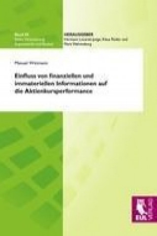 Knjiga Einfluss von finanziellen und immateriellen Informationen auf die Aktienkursperformance Manuel Wittman