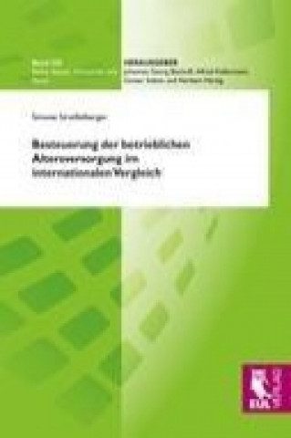 Kniha Besteuerung der betrieblichen Altersversorgung im internationalen Vergleich Simone Streißelberger