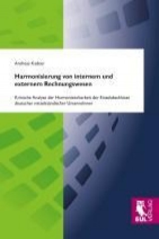 Kniha Harmonisierung von internem und externem Rechnungswesen Andreas Kadner