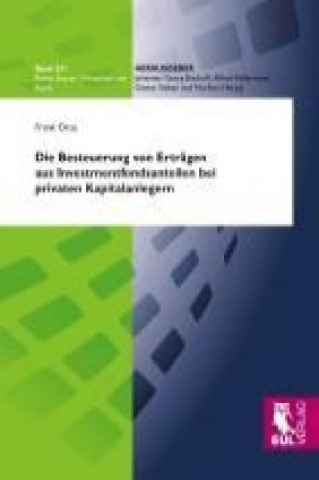 Knjiga Die Besteuerung von Erträgen aus Investmentfondsanteilen bei privaten Kapitalanlegern Frank Otto