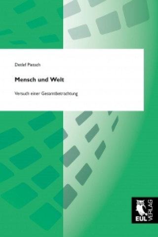 Kniha Mensch und Welt Detlef Pietsch