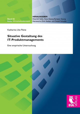 Книга Situative Gestaltung des IT-Produktmanagements Katharina Ute Peine