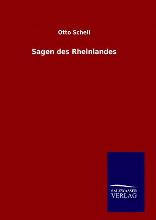 Carte Sagen des Rheinlandes Otto Schell