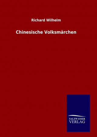 Książka Chinesische Volksmärchen Richard Wilhelm