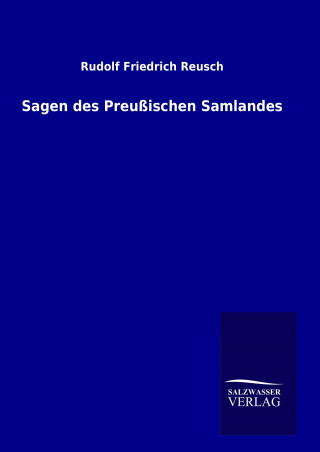 Carte Sagen des Preußischen Samlandes Rudolf Friedrich Reusch