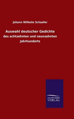 Książka Auswahl deutscher Gedichte Johann Wilhelm Schaefer