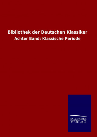 Βιβλίο Bibliothek der Deutschen Klassiker ohne Autor