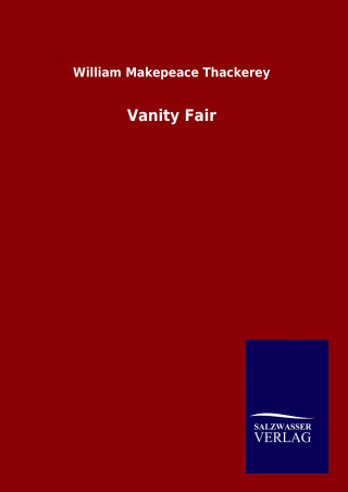 Carte Vanity Fair William Makepeace Thackerey