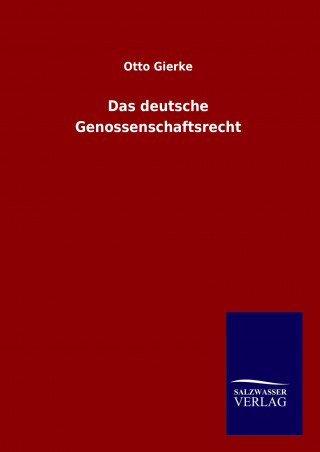 Könyv Das deutsche Genossenschaftsrecht Otto Gierke
