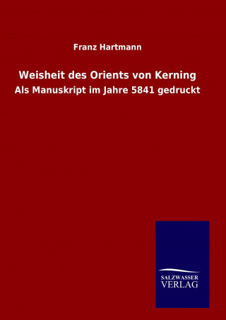 Książka Weisheit des Orients von Kerning Franz Hartmann