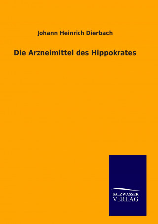 Carte Die Arzneimittel des Hippokrates Johann Heinrich Dierbach