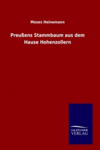 Carte Preußens Stammbaum aus dem Hause Hohenzollern Moses Heinemann