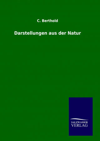 Kniha Darstellungen aus der Natur C. Berthold