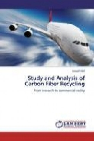 Carte Study and Analysis of Carbon Fiber Recycling Joseph Heil