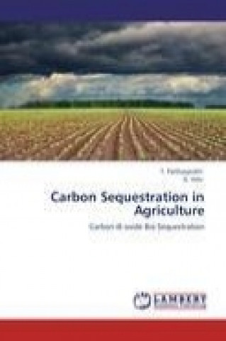 Buch Carbon Sequestration in Agriculture T. Parthasarathi