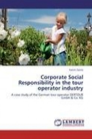 Kniha Corporate Social Responsibility in the tour operator industry Katrin Zantis