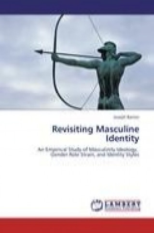 Book Revisiting Masculine Identity Joseph Barron