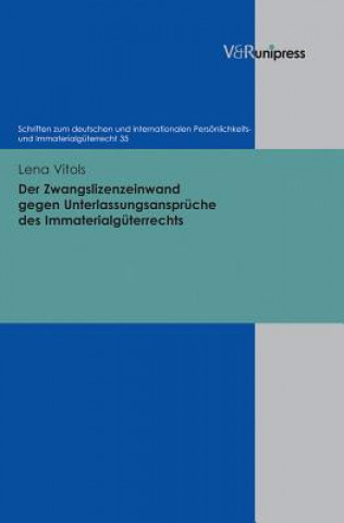 Книга Schriften zum deutschen und internationalen PersAnlichkeits- und ImmaterialgA"terrecht. Lena Vitols