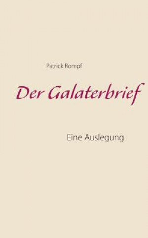 Könyv Galaterbrief Patrick Rompf