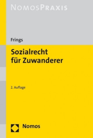 Βιβλίο Sozialrecht für Zuwanderer Dorothee Frings