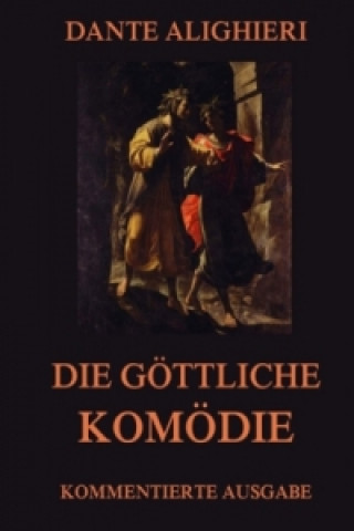 Książka Die göttliche Komödie Dante Alighieri