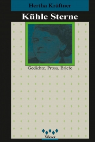 Kniha Kühle Sterne Hertha Kräftner