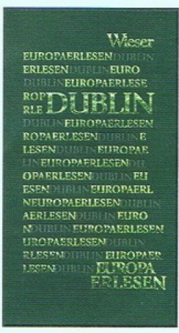 Könyv Europa Erlesen. Dublin Andreas P. Pittler