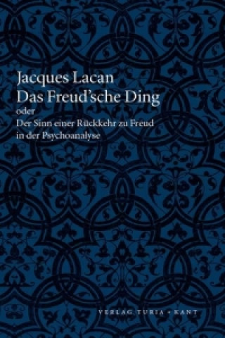 Kniha Das Freudsche Ding Jacques Lacan