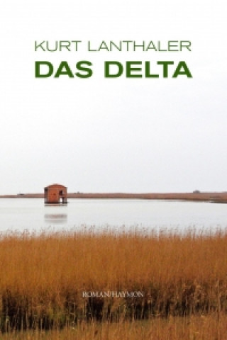 Knjiga Das Delta Kurt Lanthaler