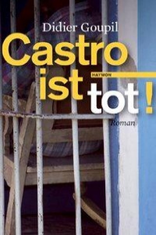 Książka Castro ist tot! Didier Goupil