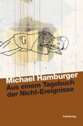 Kniha Aus einem Tagebuch der Nicht-Ereignisse Michael Hamburger