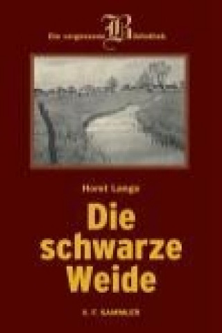 Buch Schwarze Weide Horst Lange