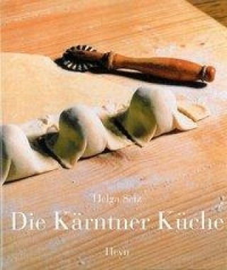 Kniha Die Kärntner Küche Helga Setz