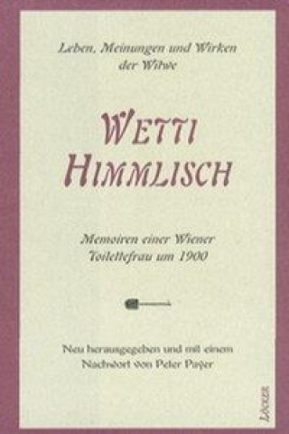 Könyv Wetti Himmlisch Peter Payer