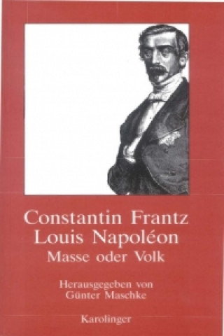 Libro Louis Napoleon Constantin Frantz