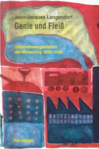 Könyv Genie und Fleiss Jean J Langendorf