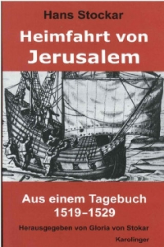 Buch Heimfahrt von Jerusalem Hans Stockar