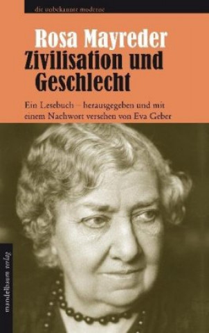 Książka Zivilisation und Geschlecht Rosa Mayreder