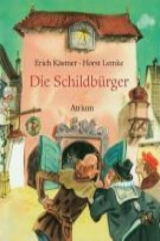 Kniha Die Schildbürger Erich Kästner