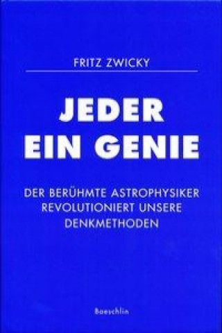 Książka Jeder ein Genie Fritz Zwicky