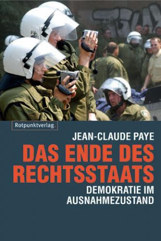 Kniha Das Ende des Rechtsstaates Jean-Claude Paye
