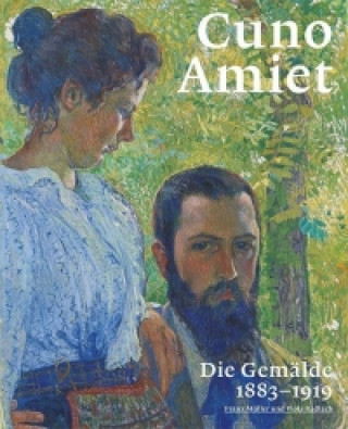 Kniha Cuno Amiet. Die Gemalde 1883-1919 Franz Müller