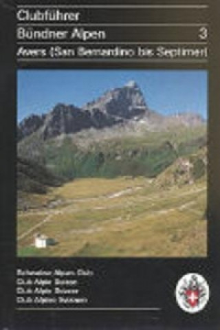Kniha Alpinführer/ Clubführer. Bündner Alpen 03 